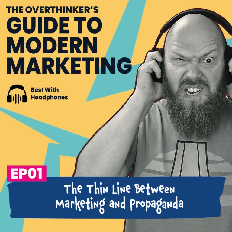 The Overthinker’s Guide to Modern Marketing Episode 1. The Overthinker’s Guide to Modern Marketing Episode 1.