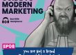 08: You’re Not a Brand (But You Might Need One)