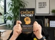 The Choice Factory