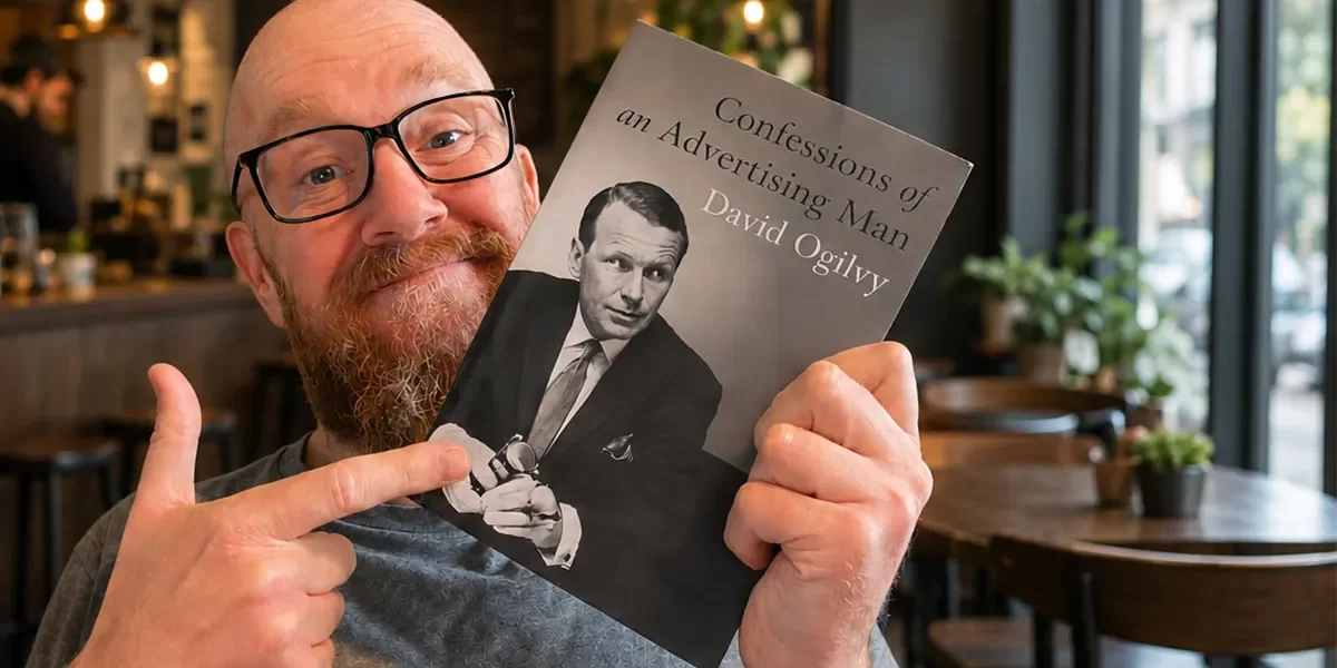 Confessions of an Advertising Man - David Ogilvy